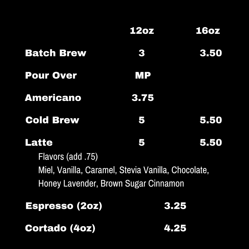 A non-coffee menu displaying prices and options for chai latte, matcha, real fruit smoothies, steamer, lemonade or soda, and loose-leaf tea with flavor variations.